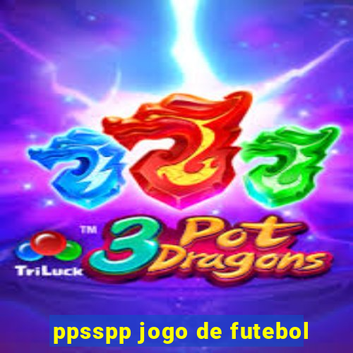 ppsspp jogo de futebol